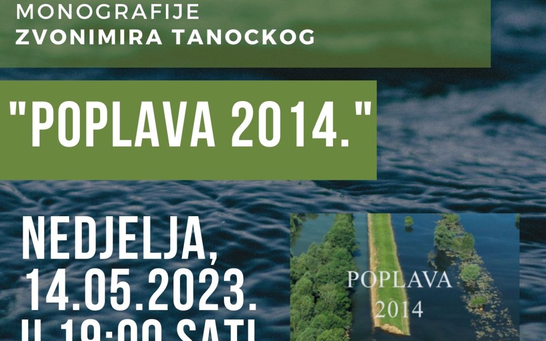 Pozivnica na predstavljanje monografije “Poplava 2014.”